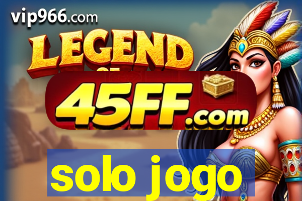solo jogo